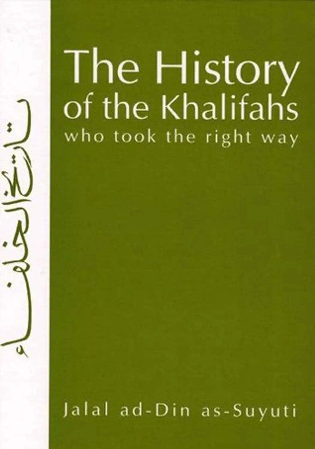 The History of the Khalifahs - Islamboekhandel.nl