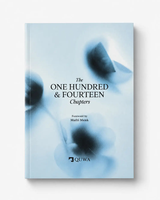 The one hundred & Fourteen chapters (114 Chapters)