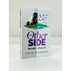 The Other Side : Barzakh and Beyond