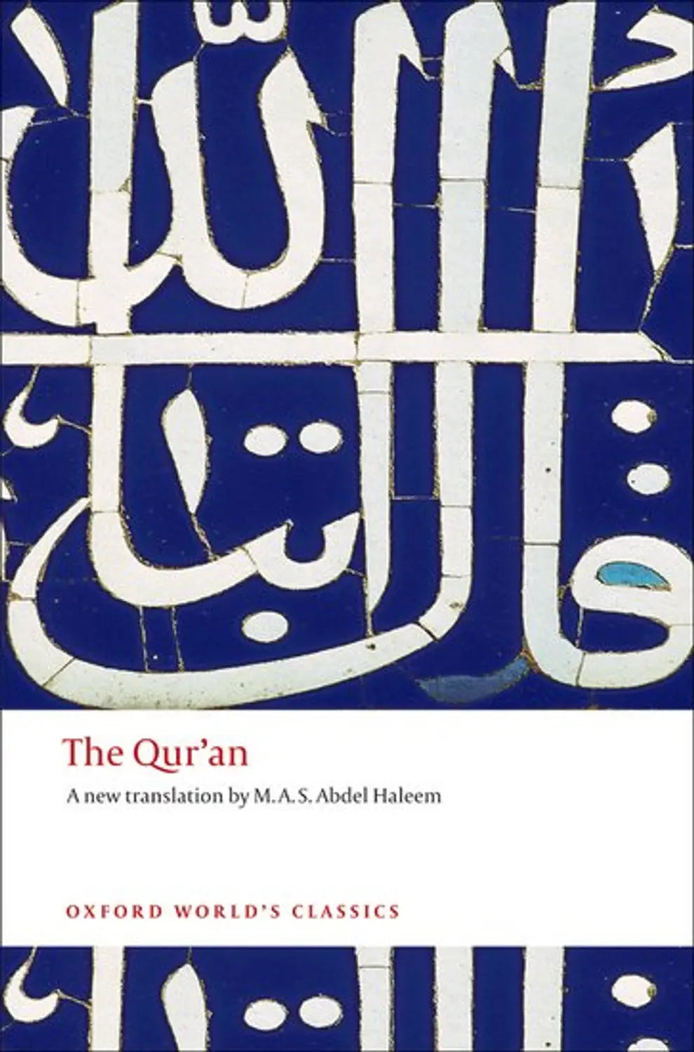 The Qur'an (Oxford World's Classics) - Islamboekhandel.nl