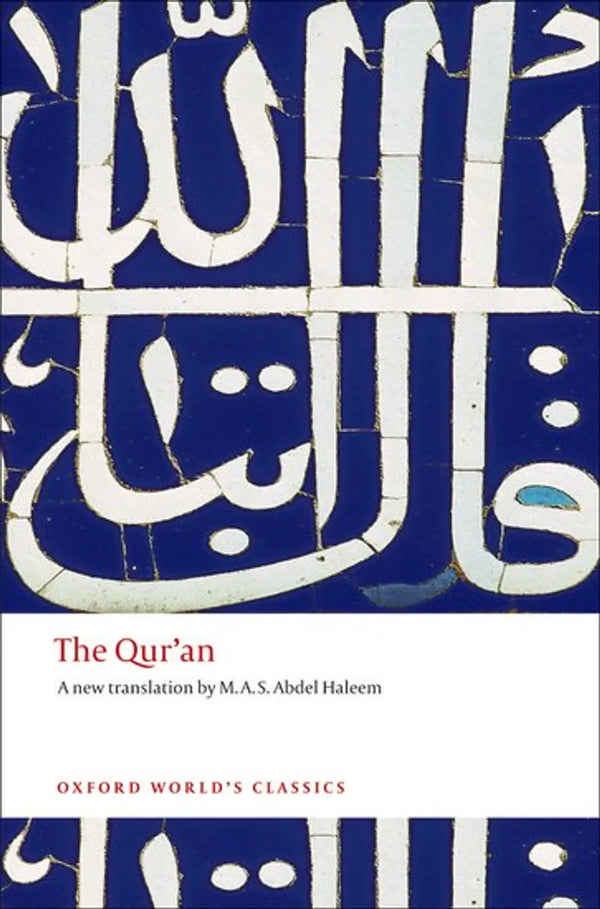 The Qur'an (Oxford World's Classics) - Islamboekhandel.nl