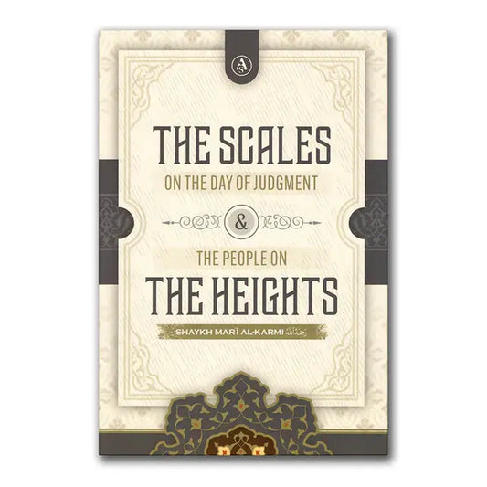 The Scales on the Day of Judgement and the People on the Heights - Islamboekhandel.nl