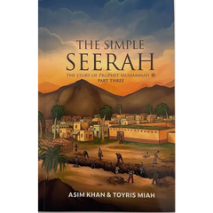 Boekomslag van The Simple Seerah deel 3 met een historische scène van de Profeet Muhammad