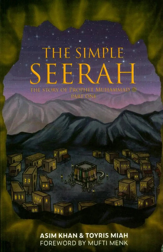 The Simple Seerah: The Story of Prophet Muhammad-Part 1 - Islamboekhandel.nl