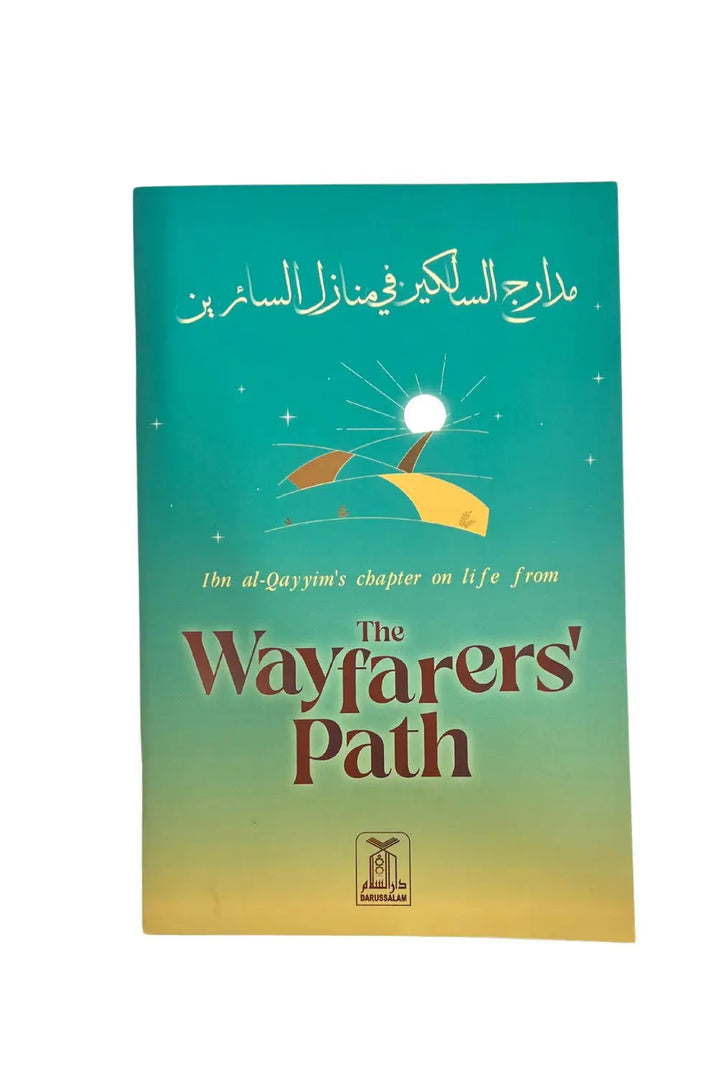 The Wayfarers' Path من مدارج السالكين - Islamboekhandel.nl
