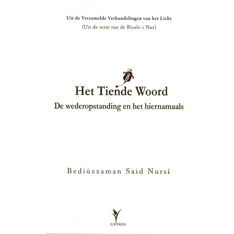 Wit boekomslag met zwarte tekst en een klein decoratief embleem van het tiende woord door bediüzzaman said nursi