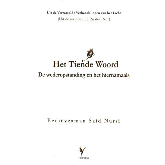 Wit boekomslag met zwarte tekst en een klein decoratief embleem van het tiende woord door bediüzzaman said nursi