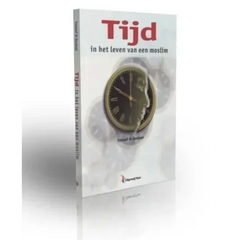 Tijd in het leven van een moslim - Islamboekhandel.nl