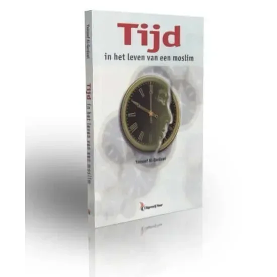Tijd in het leven van een moslim - Islamboekhandel.nl