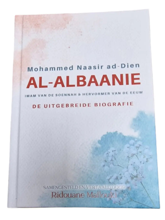 De Uitgebreide Biografie van Shaykh al-Albaanie - Islamboekhandel.nl