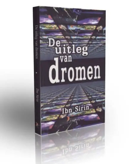 De uitleg van dromen - Islamboekhandel.nl