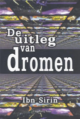 De uitleg van dromen - Islamboekhandel.nl