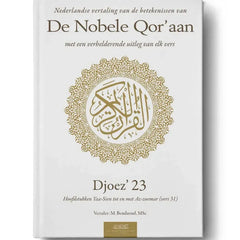 Uitleg en vertaling van de Koran djoez 23 - Islamboekhandel.nl