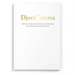 Uitleg en vertaling van de Koran djoez 30 (Amma) - Islamboekhandel.nl