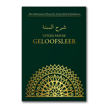 Uitleg van de Geloofsleer - Sharh as-soennah - Islamboekhandel.nl