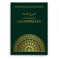 Uitleg van de Geloofsleer - Sharh as-soennah Ibn Baaz