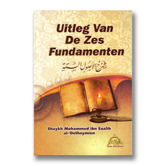 Uitleg van de zes fundamenten Islamboekhandel.nl