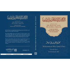 Uitleg van de zuilen van Islam en imaan Ahl ul hadith editions