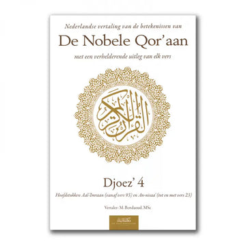 Uitleg en Vertaling van de Koran Deel 4 - Islamboekhandel.nl
