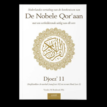 Uitleg en vertaling van de Koran djoez 11 - Islamboekhandel.nl