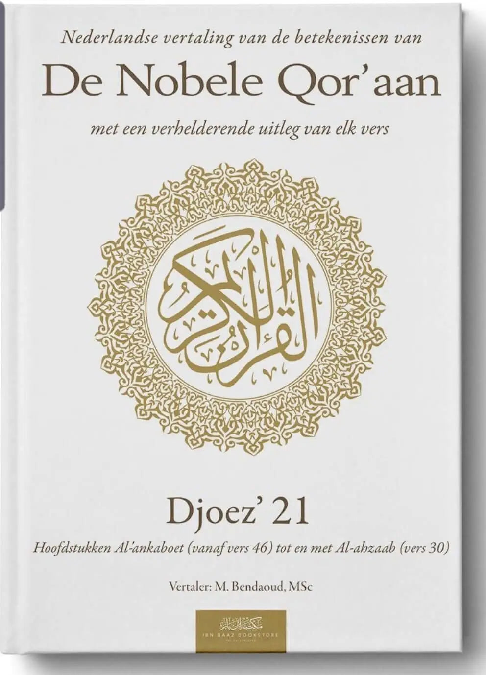 Uitleg en vertaling van de Koran djoez 21 - Islamboekhandel.nl