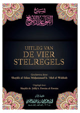 Uitleg van de Vier Stelregels (Niyahshop) - Islamboekhandel.nl