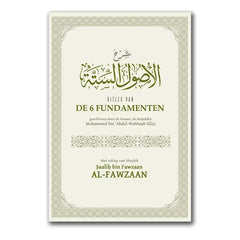 Uitleg van de zes fundamenten – Uitleg van Shaykh al-Fawzaan - Islamboekhandel.nl