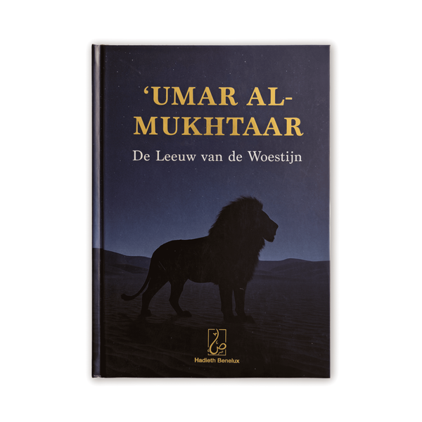 'Umar al-Mukhtaar - De leeuw van de woestijn