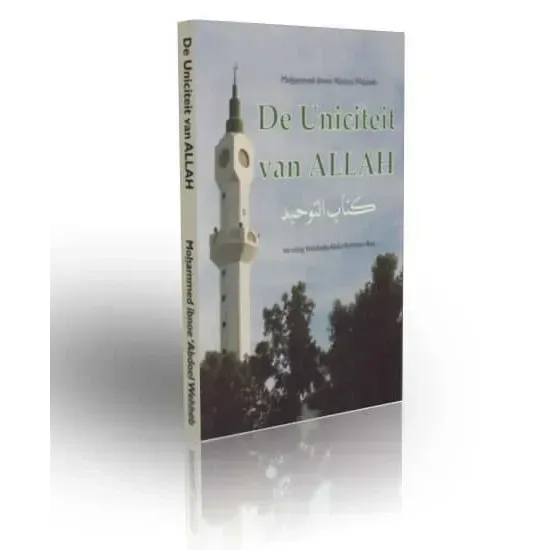 De uniciteit van Allah - Islamboekhandel.nl