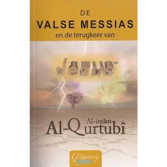De valse messias en de terugkeer van jezus - Islamboekhandel.nl