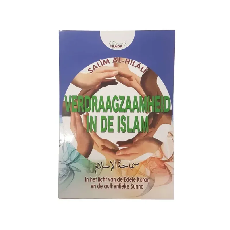 Verdraagzaamheid in de Islam - Islamboekhandel.nl