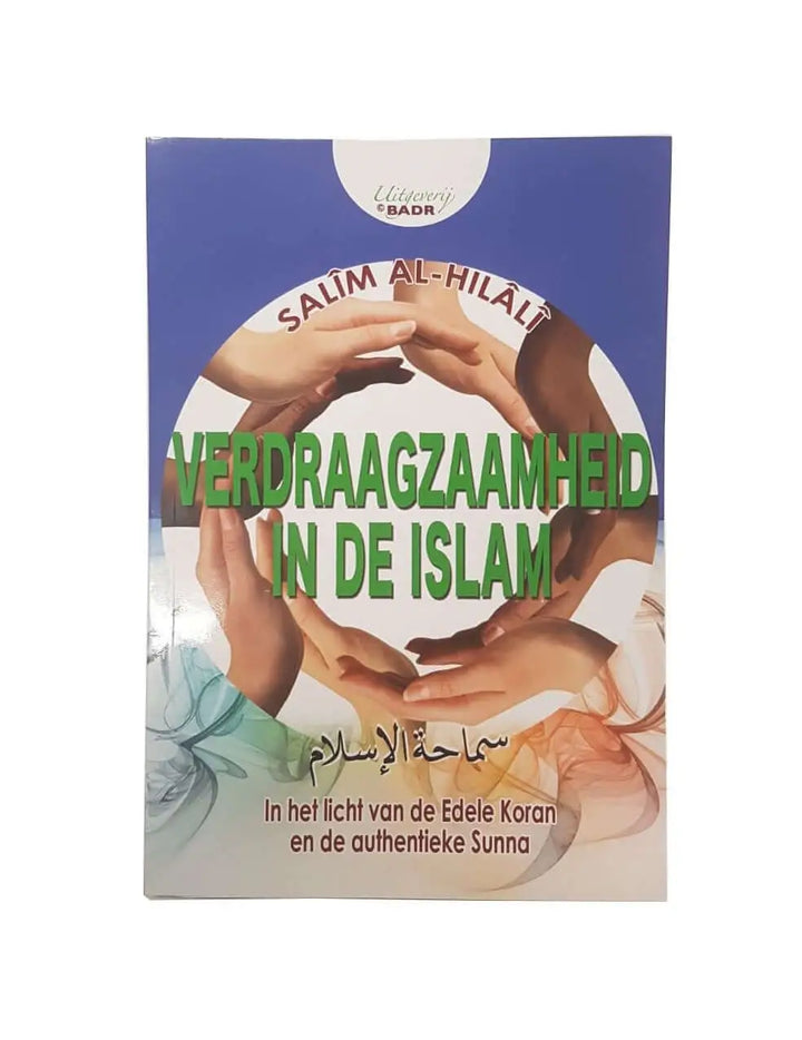 Verdraagzaamheid in de Islam - Islamboekhandel.nl