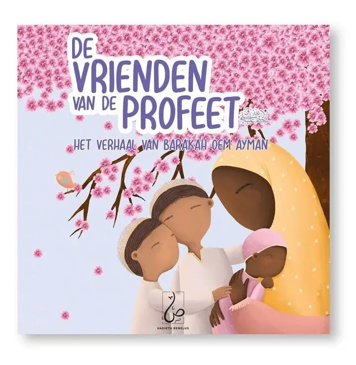 Het Verhaal van Barakah Oem Ayman – De Vrienden van de Profeet deel 3 - Islamboekhandel.nl