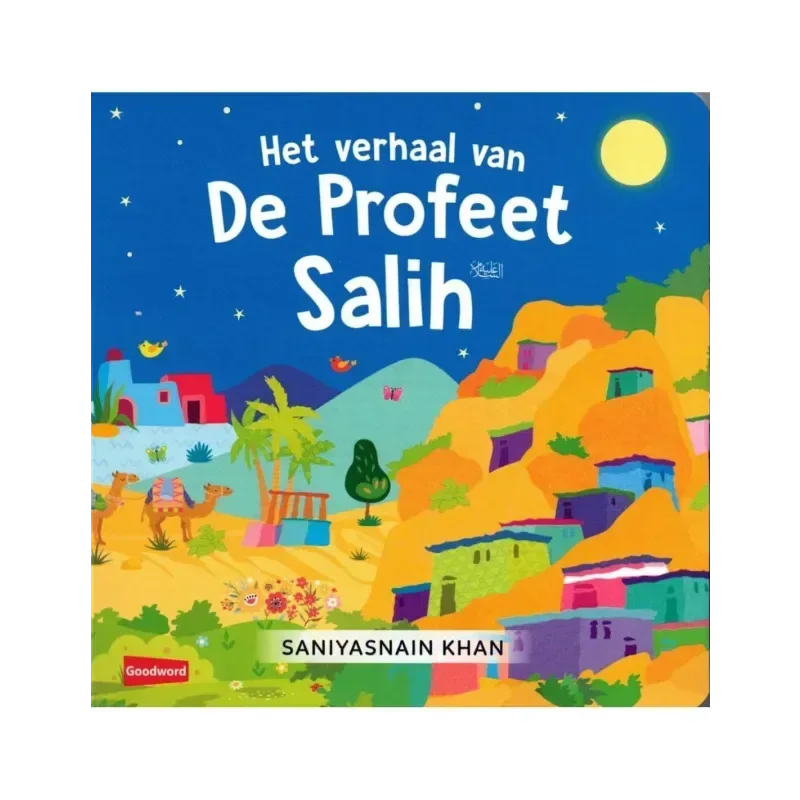 Het Verhaal van Profeet Salih - Islamboekhandel.nl