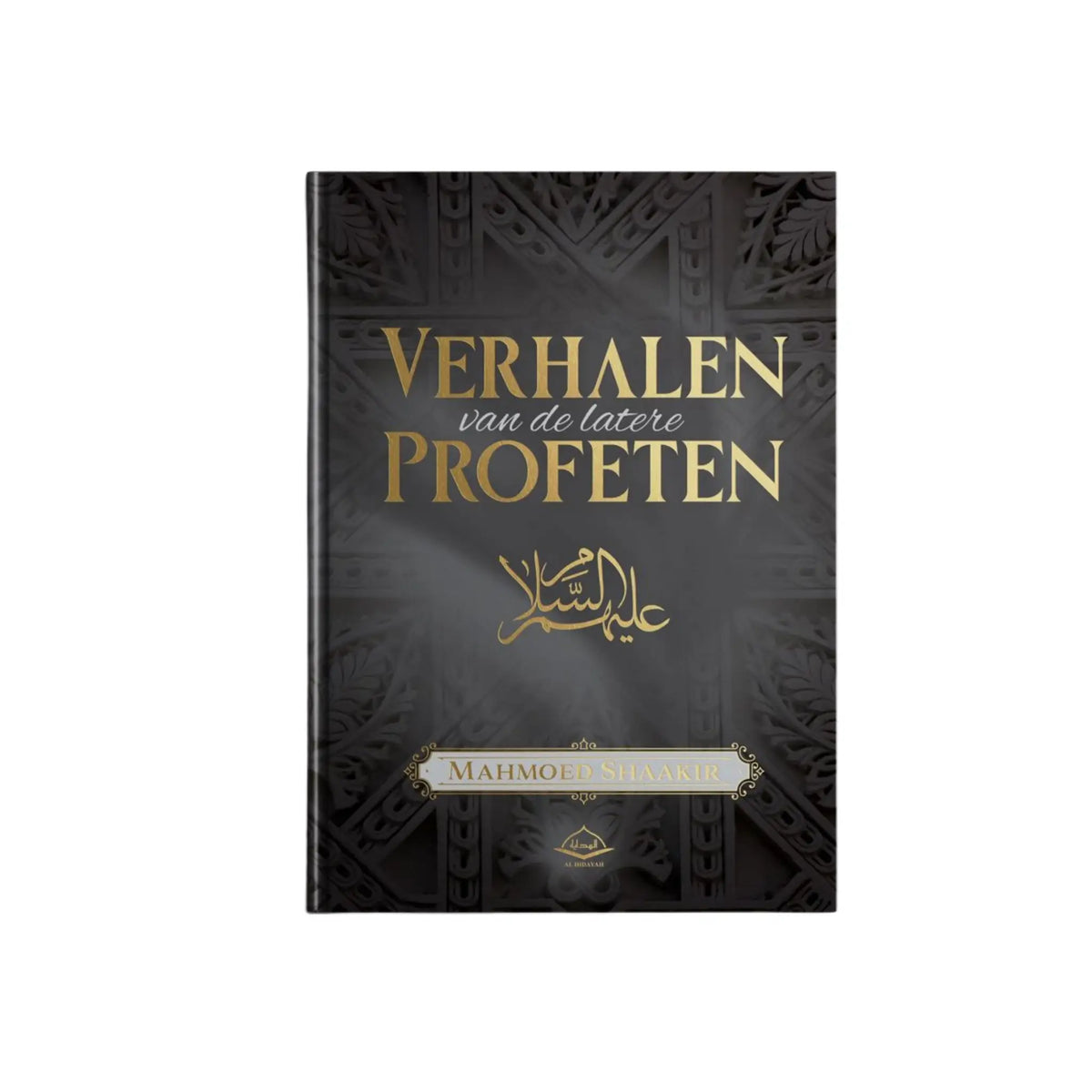 Verhalen van de latere Profeten - Islamboekhandel.nl