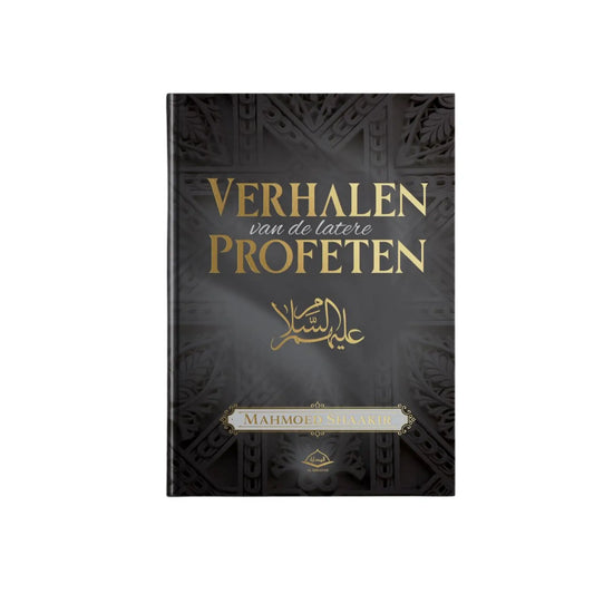 Verhalen van de latere Profeten - Islamboekhandel.nl