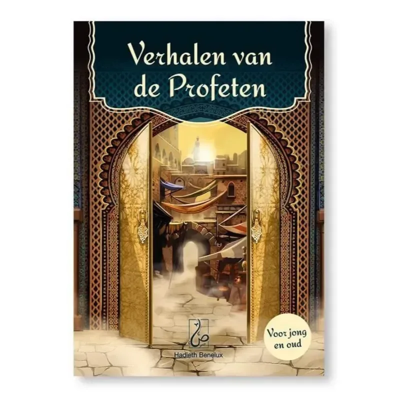 Verhalen van de Profeten - voor jong en oud - Islamboekhandel.nl