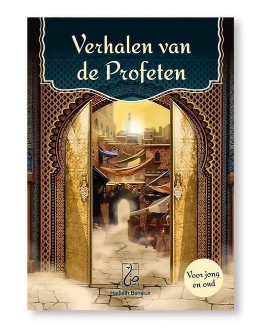 Verhalen van de Profeten - voor jong en oud - Islamboekhandel.nl