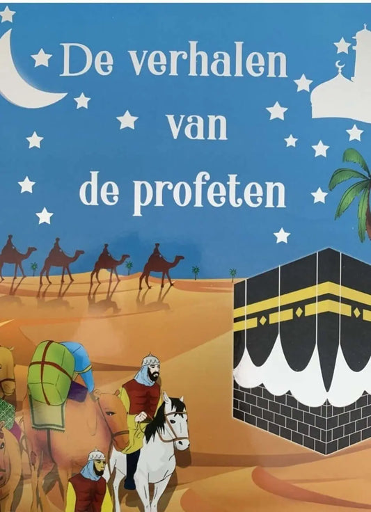 De Verhalen van de Profeten (kinderboek) - Islamboekhandel.nl