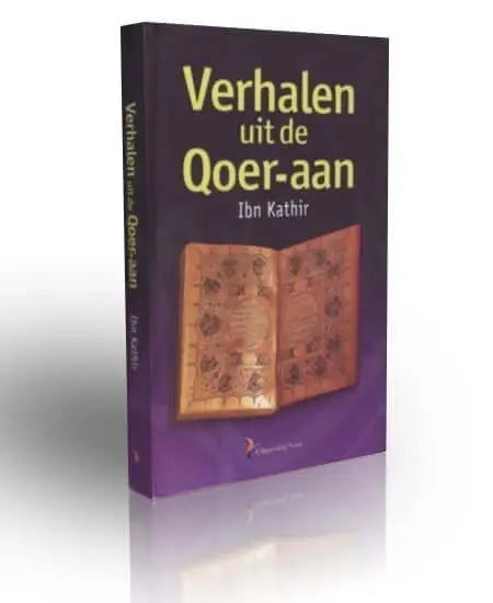 Verhalen uit de qoer-aan - Islamboekhandel.nl