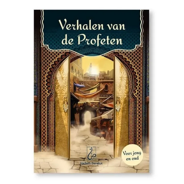 Verhalen van de Profeten - voor jong en oud - Islamboekhandel.nl