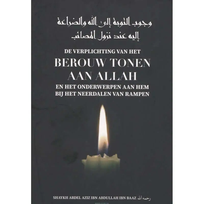 De verplichting van het berouw tonen aan Allah - Islamboekhandel.nl