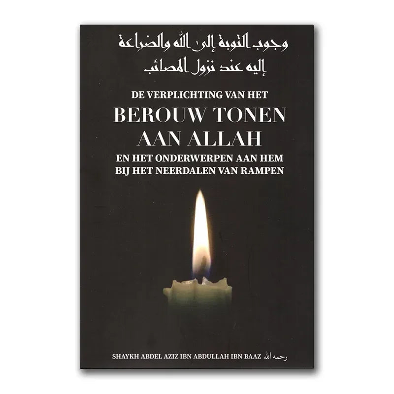 De verplichting van het berouw tonen aan Allah - Islamboekhandel.nl