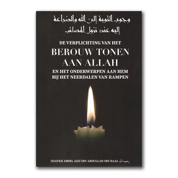 De verplichting van het berouw tonen aan Allah - Islamboekhandel.nl