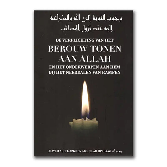 De verplichting van het berouw tonen aan Allah - Islamboekhandel.nl