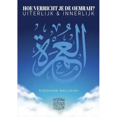 Hoe verricht je de Oemrah? - Islamboekhandel.nl