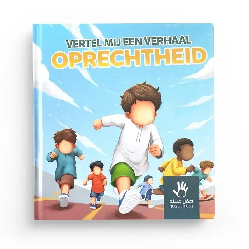 Vertel mij een verhaal: oprechtheid - Islamboekhandel.nl