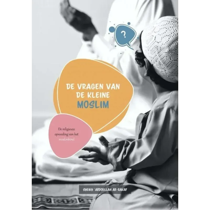 De vragen van de kleine moslim - Islamboekhandel.nl