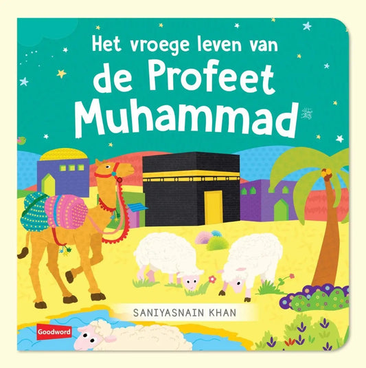 Het vroege leven van de Profeet muhammed - Islamboekhandel.nl