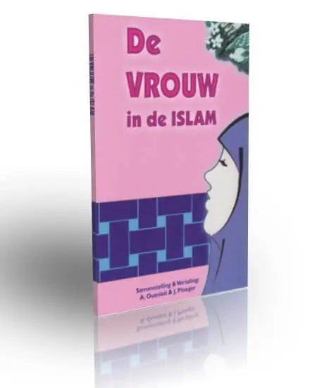 De vrouw in de Islam - Islamboekhandel.nl